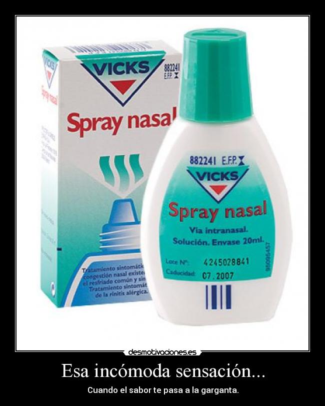 Esa incómoda sensación... - Cuando el sabor te pasa a la garganta.