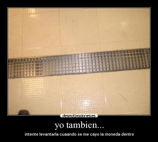yo tambien... - 