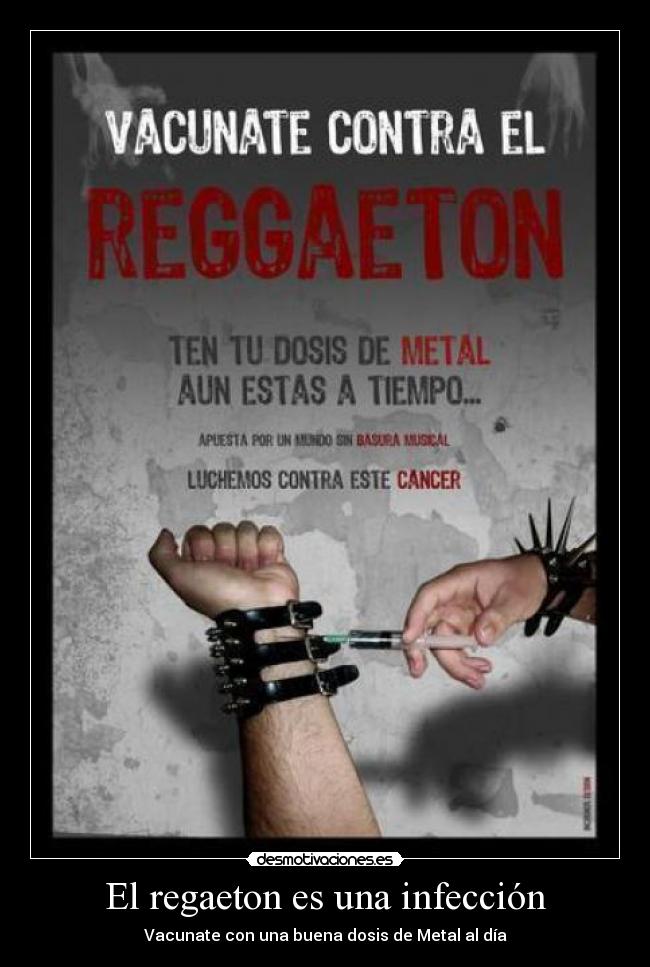 El regaeton es una infección - 