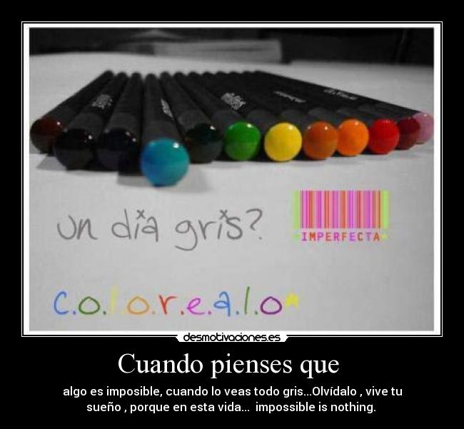 Cuando pienses que  - 