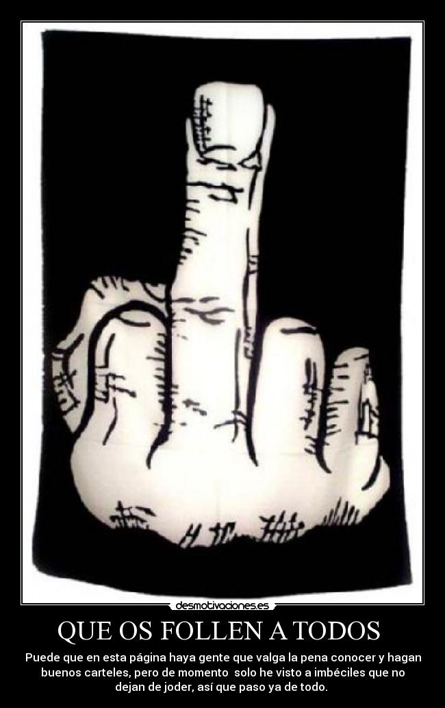 carteles carteles que jodan desmotivaciones