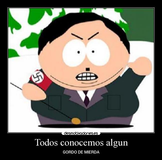 Todos conocemos algun -