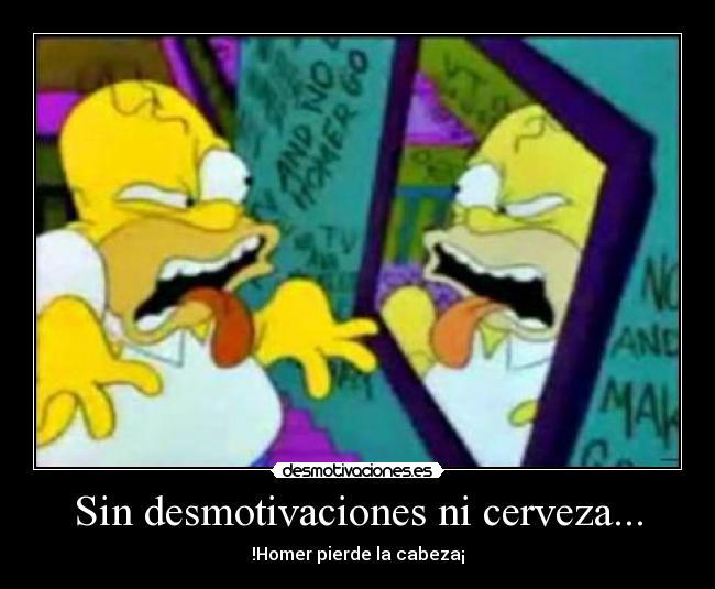 Sin desmotivaciones ni cerveza... - 
