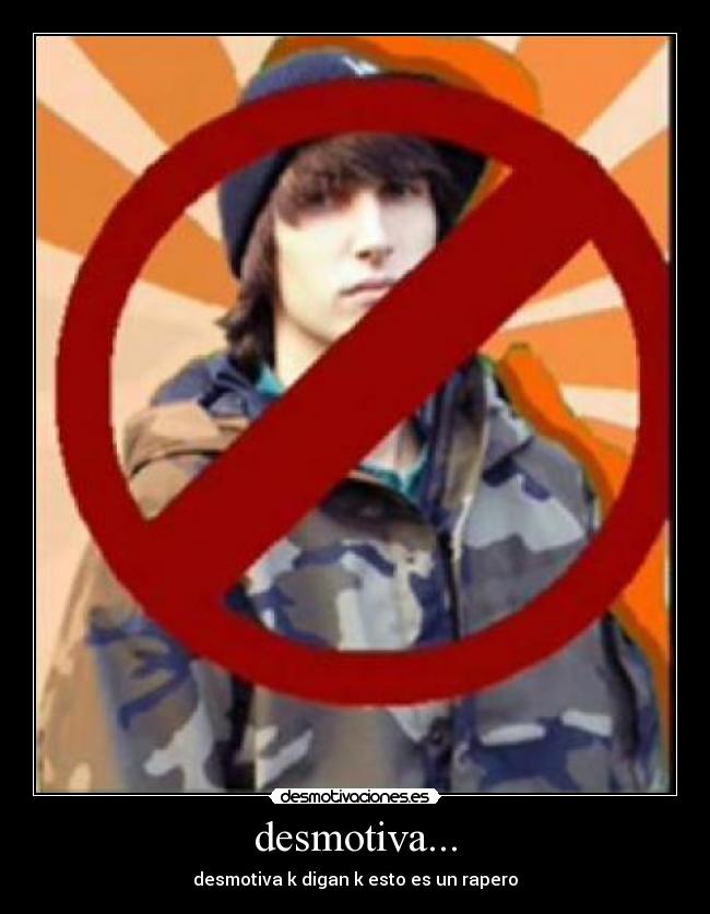 desmotiva... -