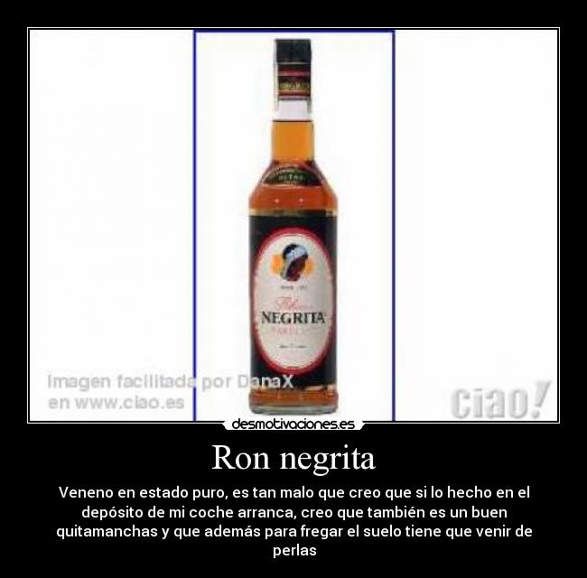 Ron negrita -
