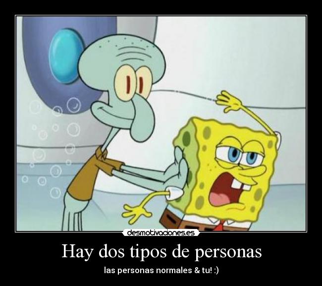 Hay dos tipos de personas - 