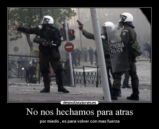 No nos hechamos para atras -