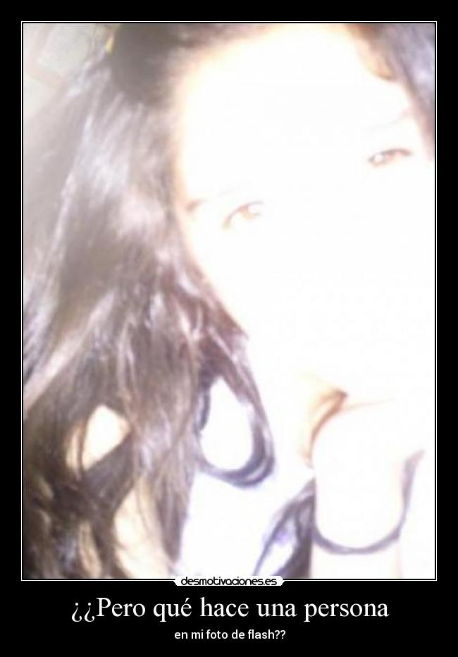 ¿¿Pero qué hace una persona - 