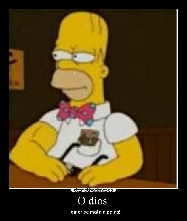 carteles dios homer dios desmotivaciones
