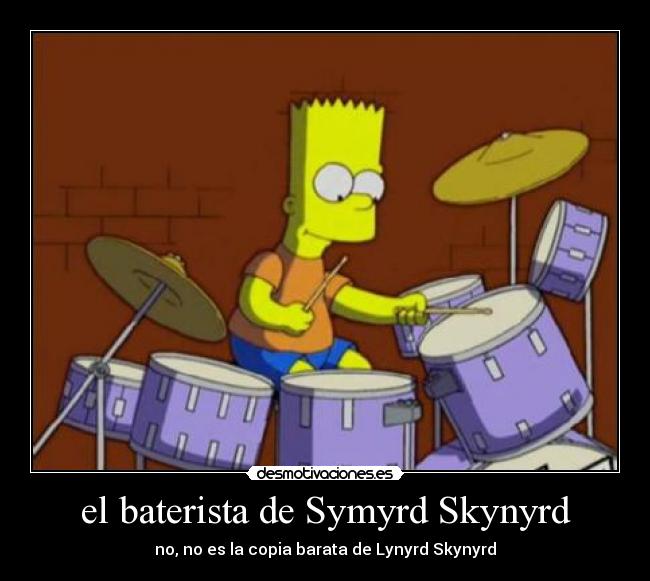 carteles lynyrd skynird bart homero marge lisa maggie simpson desmotivaciones