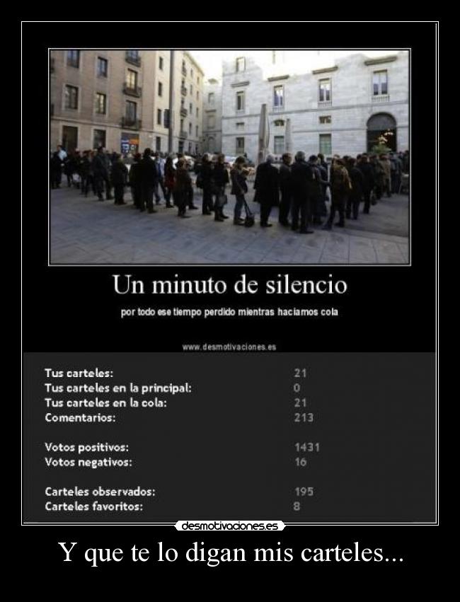 Y que te lo digan mis carteles... -