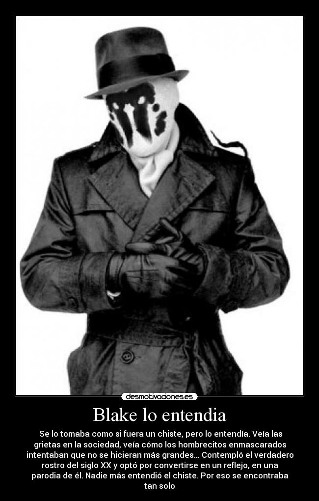 Blake lo entendia -