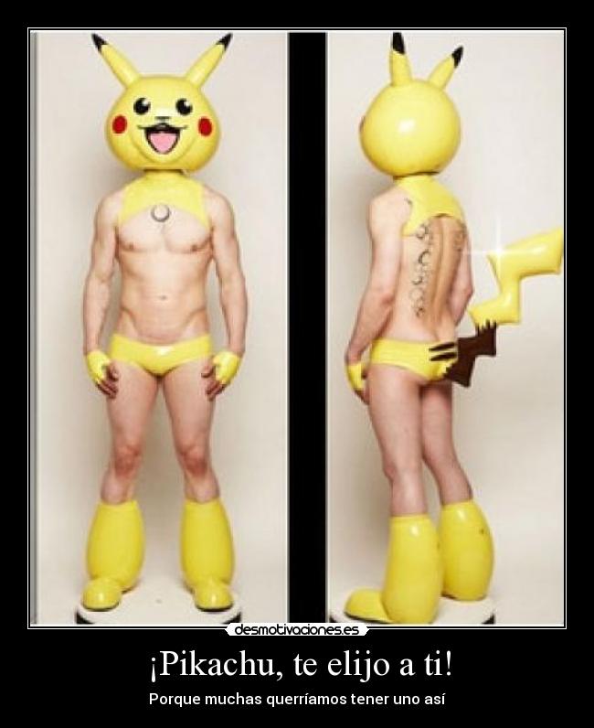 ¡Pikachu, te elijo a ti! - Porque muchas querríamos tener uno así