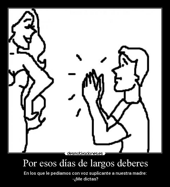 carteles deberes mama papa desmotivaciones