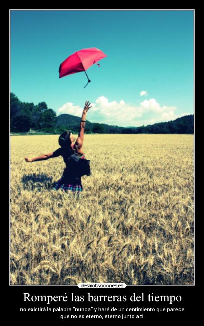 carteles rompere las barreras del tiempo desmotivaciones