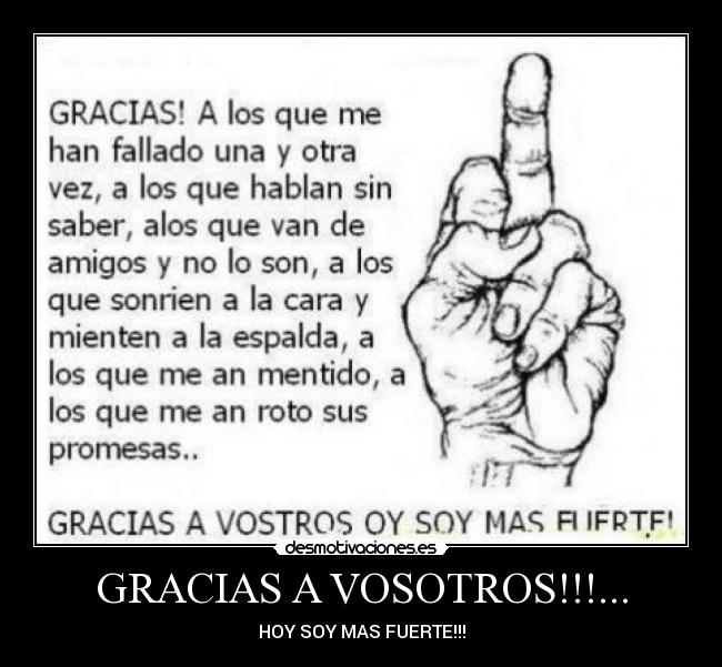 GRACIAS A VOSOTROS!!!... - 