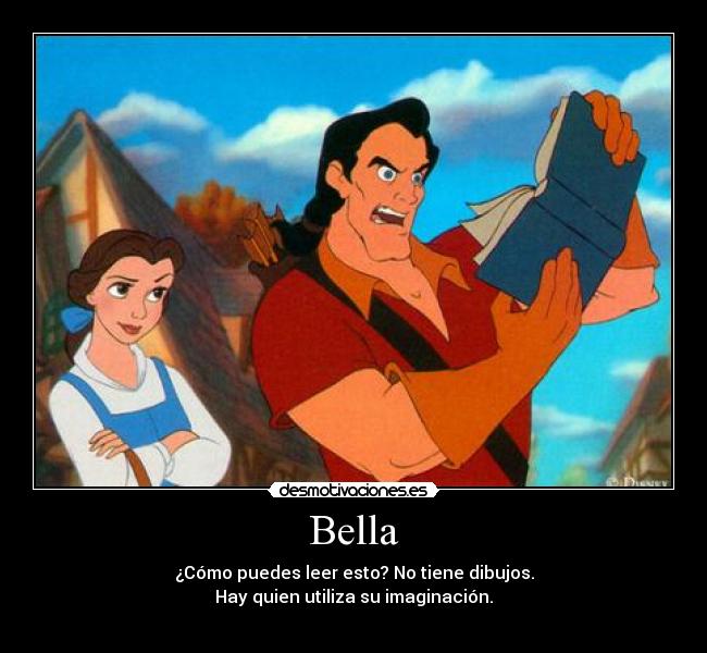 carteles bella gaston imaginacion leer desmotivaciones