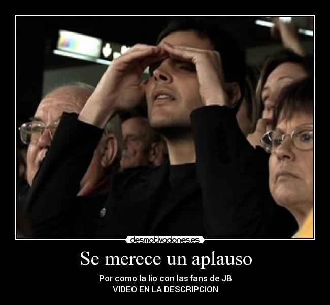 Se merece un aplauso - Por como la lio con las fans de JB
VIDEO EN LA DESCRIPCION