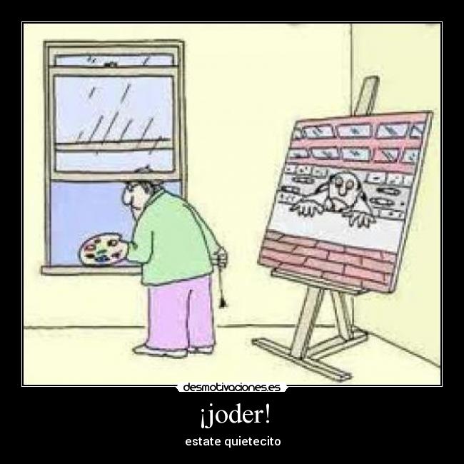 carteles pintar desmotivaciones