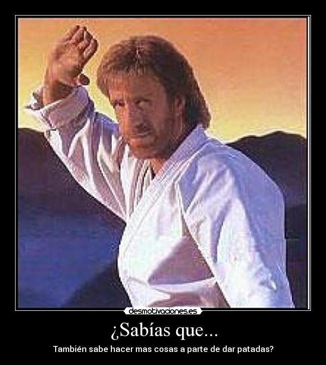 carteles sabias que chuck norris desmotivaciones