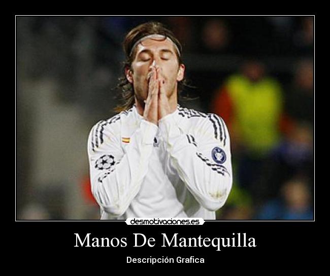 Manos De Mantequilla -