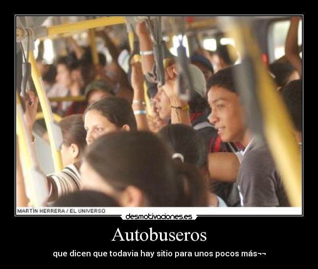 Autobuseros - que dicen que todavia hay sitio para unos pocos más¬¬