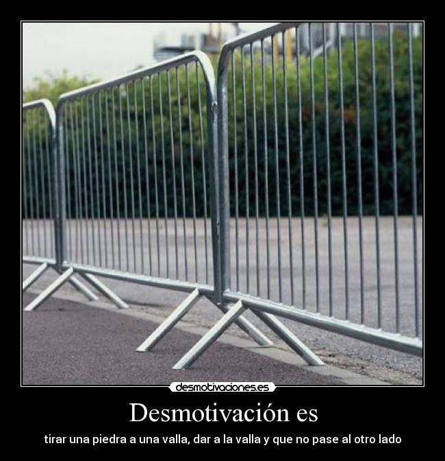 carteles piedras vallas desmotiva desmotivacion desmotiva desmotivacion desmotivaciones