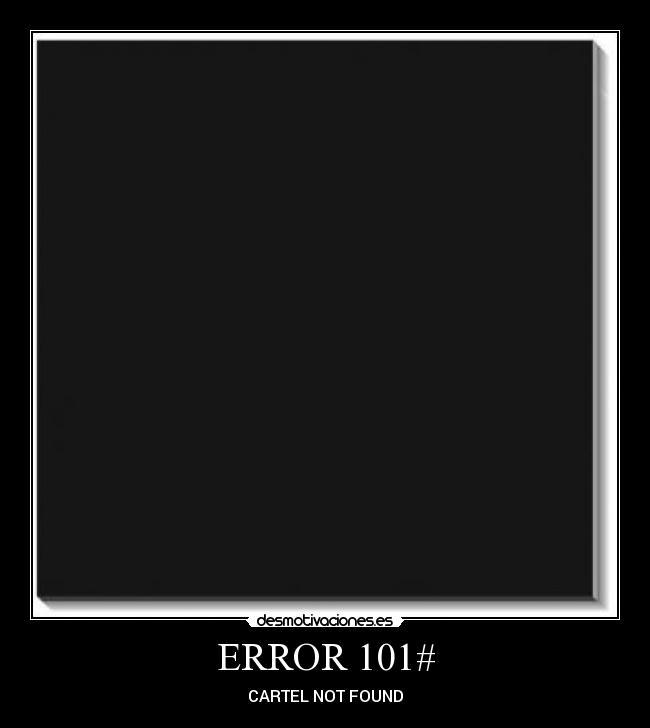 ERROR 101# - CARTEL NOT FOUND