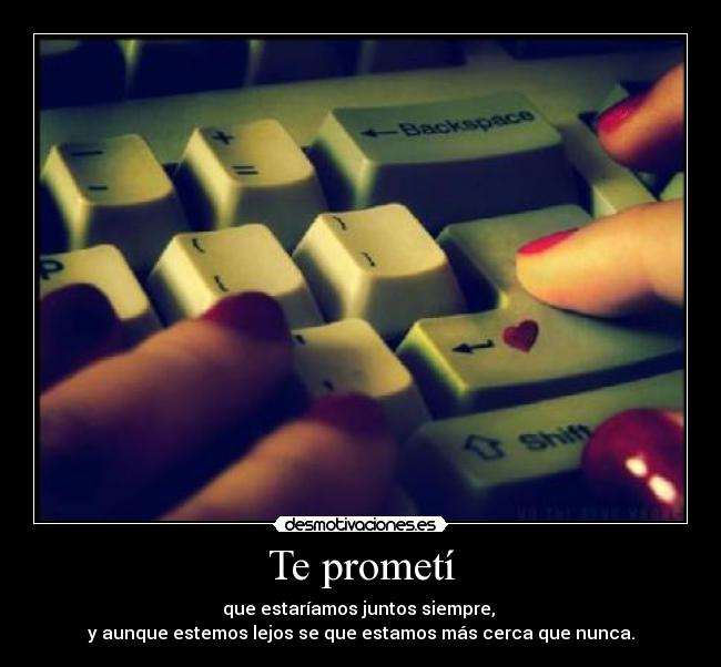 Te prometí -