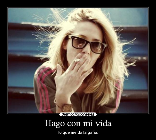 Hago con mi vida - 
