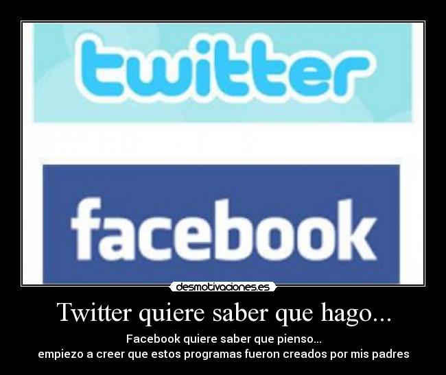Twitter quiere saber que hago... - 