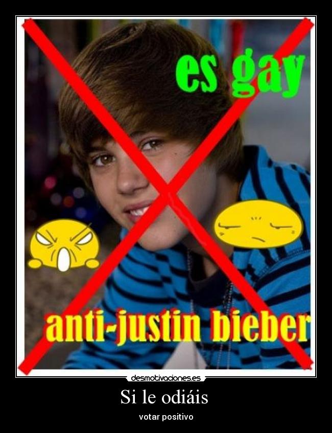 Si le odiáis - votar positivo