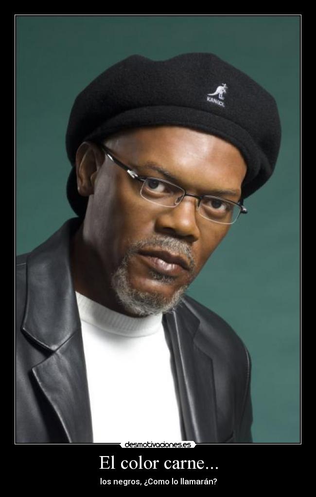 El color carne... - los negros, ¿Como lo llamarán?