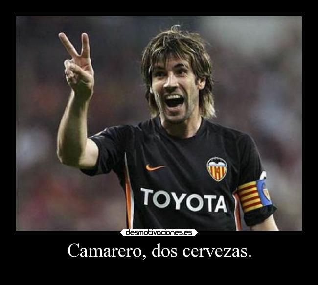 Camarero, dos cervezas. -