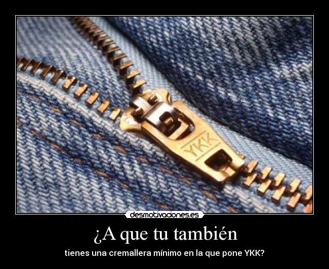 ¿A que tu también -