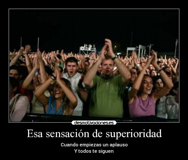 Esa sensación de superioridad - 