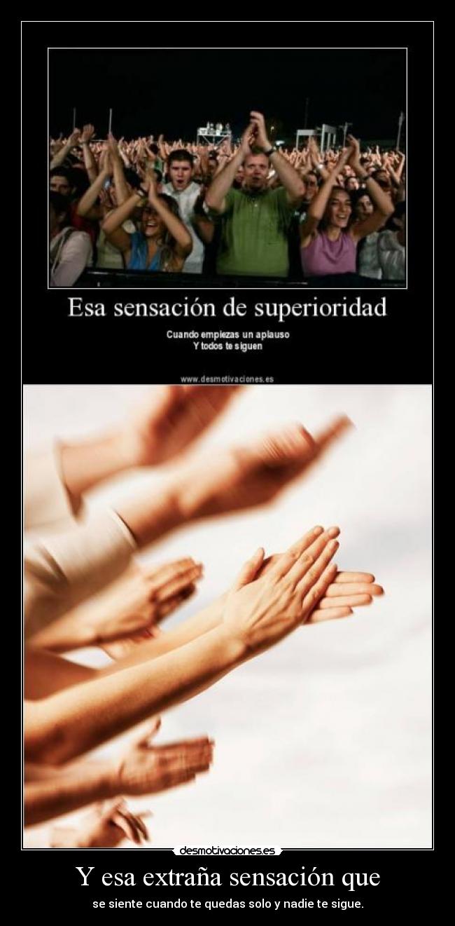 Y esa extraña sensación que - 