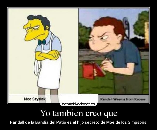 Yo tambien creo que - 