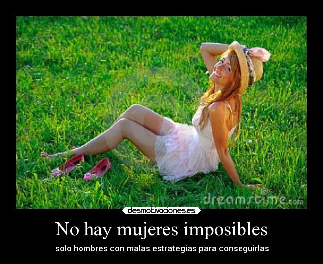 No hay mujeres imposibles - 