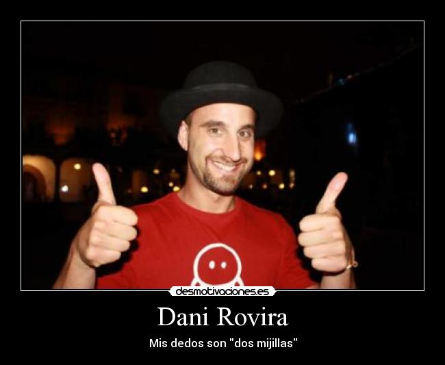 Dani Rovira -