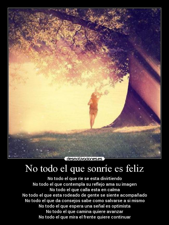 No todo el que sonríe es feliz -