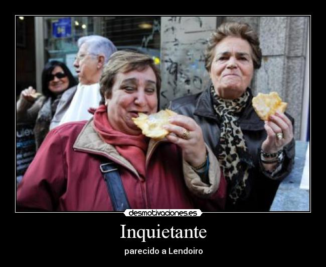 Inquietante - parecido a Lendoiro