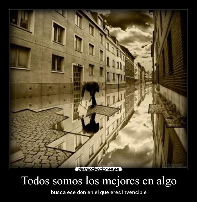 Todos somos los mejores en algo - 