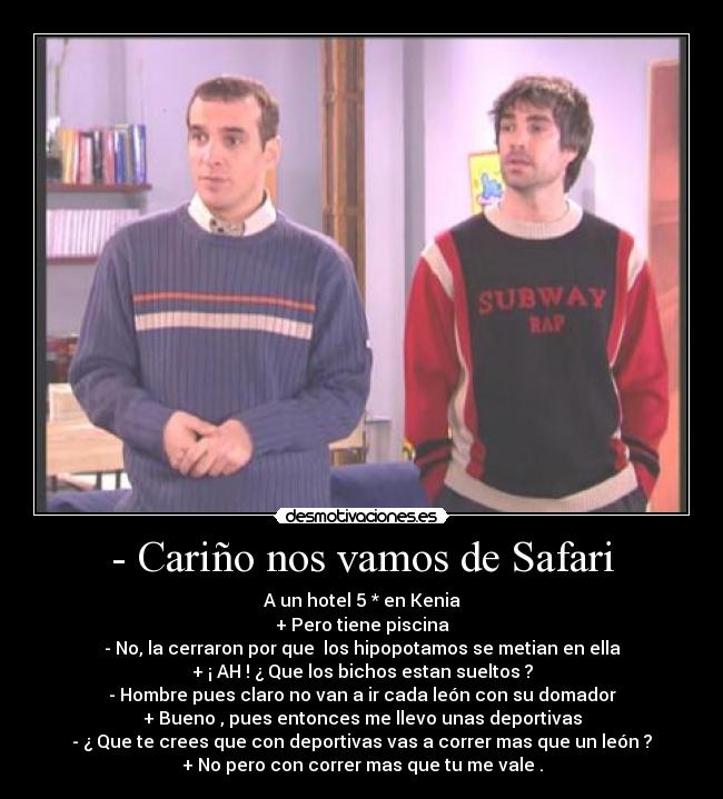 - Cariño nos vamos de Safari -