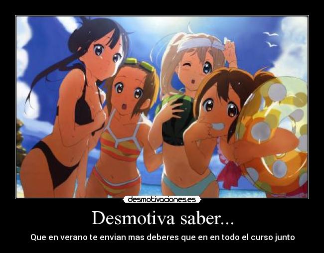 Desmotiva saber... -