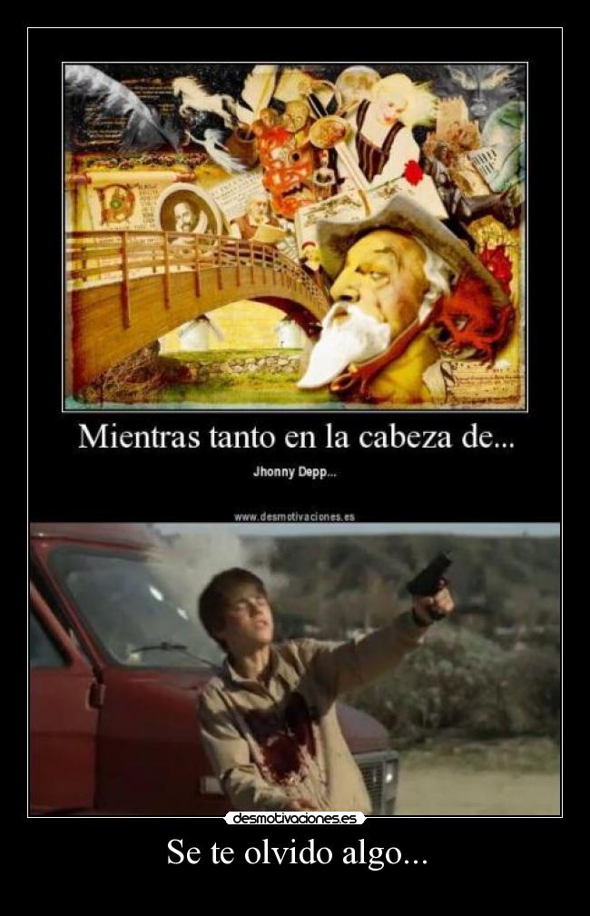 Se te olvido algo... -