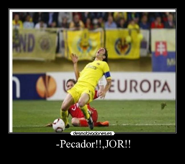 -Pecador!!,JOR!! -