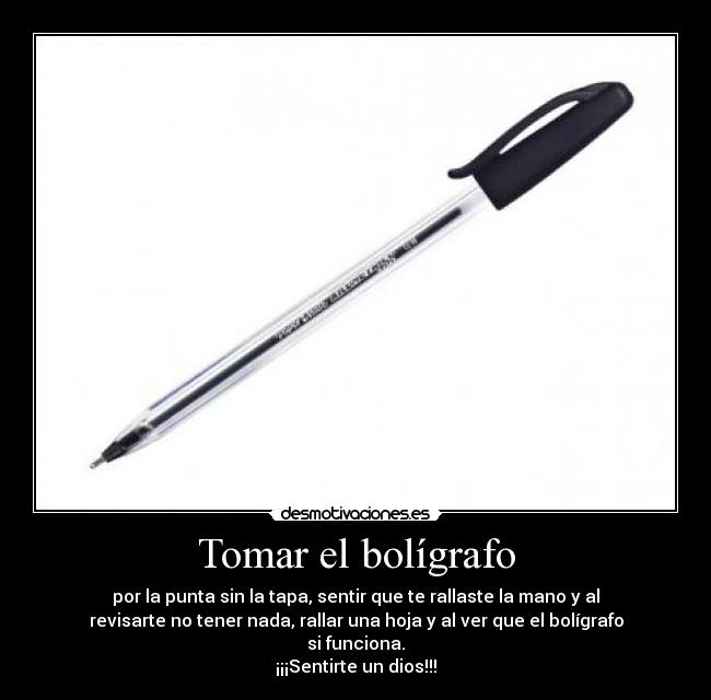 Tomar el bolígrafo - 