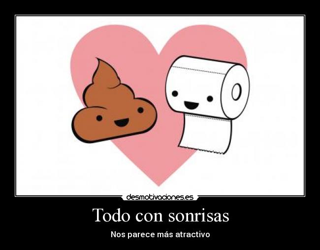Todo con sonrisas -