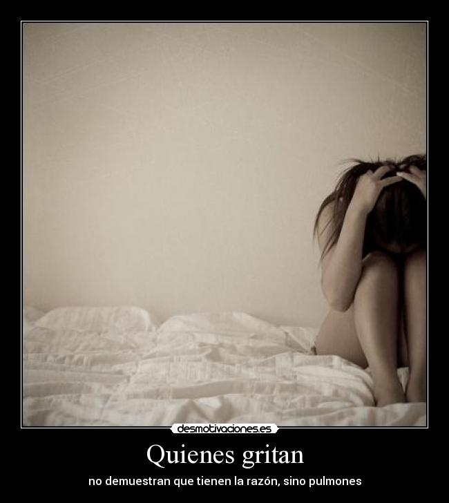 Quienes gritan - 